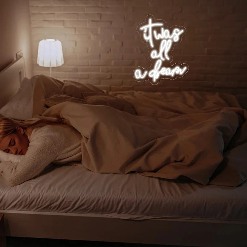 It was all a dream Neon Signs Custom LED Neon Lights Sign Club Office Hotel Pub Wall Decor 5/12V USB Bedroom Wedding Happy Neon